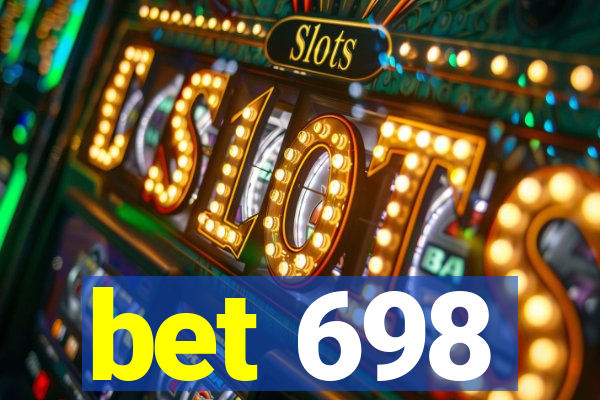 bet 698